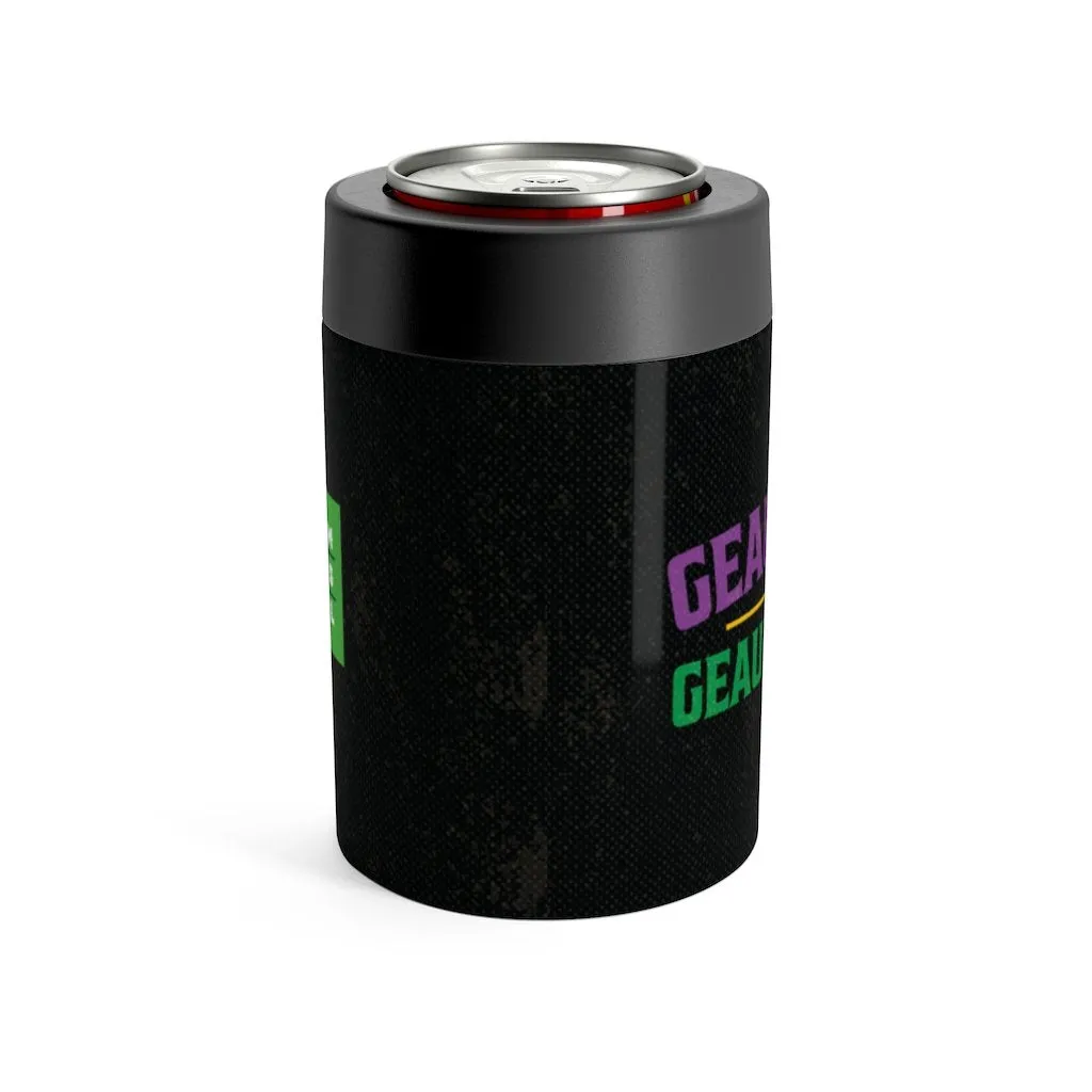 Geaux Big Or Geaux Home Can Cooler