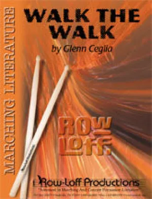Walk The Walk -- Marching -- Easy/Grade II