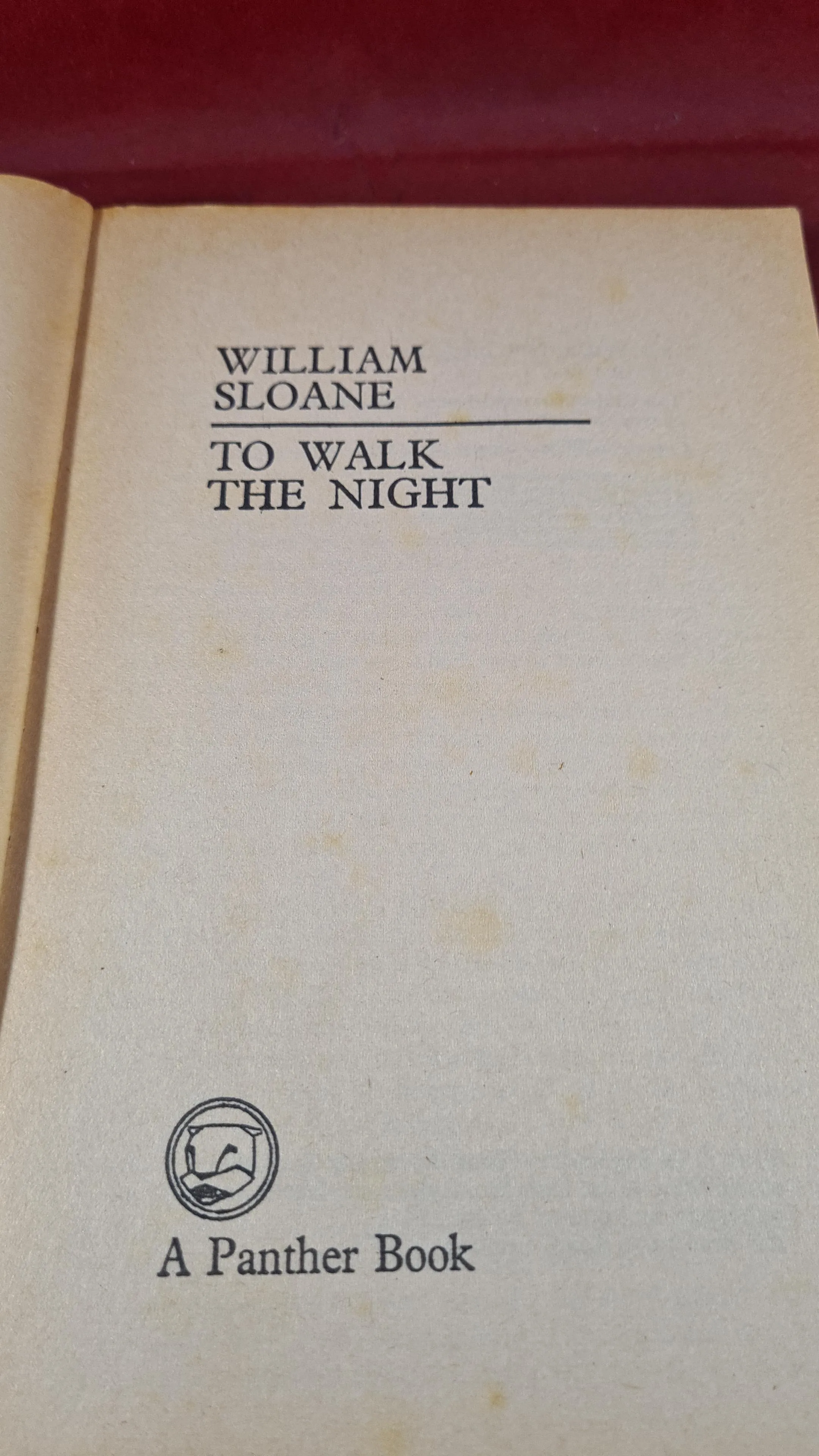 William Sloane - To Walk The Night, Panther, 1965, Paperbacks